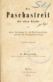 Cover of: Der Paschastreit der alten Kirche: nach seiner Bedeutung für die Kirchengeschichte und für die Evangelienforschung