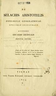 Cover of: De selachis Aristotelis zoologiae geographicae specimen inaugurale by Carl Eduard von Eichwald