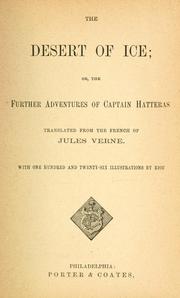Cover of: The desert of ice: or, The further adventures of Captain Hatteras