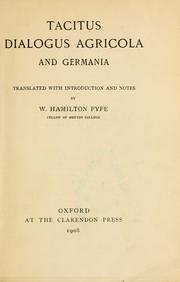 Cover of: Dialogus ; Argicola ; and, Germania