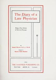 Cover of: The diary of a late physician: being a new edition of selected passages