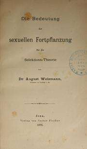 Die Bedeutung der sexuellen Fortpflanzung für die Selektions-Theorie by August Weismann