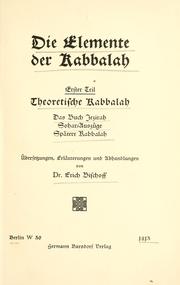 Cover of: Elemente der Kabbalah.: Ubersetzungen, Erlauterungen und Abhandlungen von Erich Bischoff.