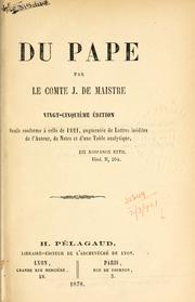 Cover of: Du pape.: 25. éd., seule conforme à celle de 1821, augm. de lettres inédites de l'auteur, de notes et d'une table analytique.