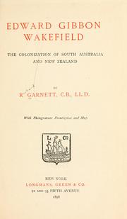 Cover of: Edward Gibbon Wakefield: the colonization of South Australia and New Zealand.