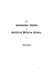 Cover of: Die philosophischen Schriften von Gottfried Wilhelm Leibniz by Gottfried Wilhelm Leibniz