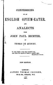 Cover of: Confessions of an English Opium-eater and Analects from John Paul Richter.