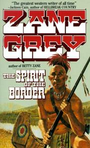 Cover of: The Spirit of the Border: A Romance of the Early Settlers in the Ohio Valley