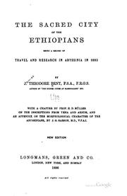Cover of: The Sacred City of the Ethiopians: Being a Record of Travel and Research in ... by James Theodore Bent , David Heinrich Müller, John George Garson