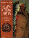 Cover of: Indiaanse Mythen en Legenden: Verhalen van de oorspronkelijke bewoners van Noord-Amerika (Mythen van de wereld)