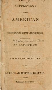 Cover of: exposition of the causes and character of the late war with Great Britain.