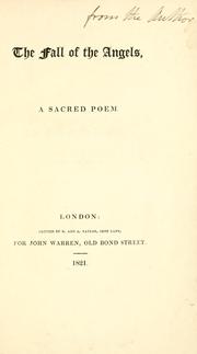 Cover of: The fall of the angels: a sacred poem.