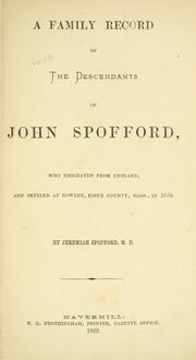 Cover of: A family record of the descendants of John Spofford | Jeremiah Spofford