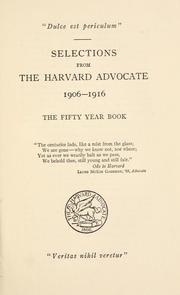 Selections from the Harvard Advocate, 1906-1916