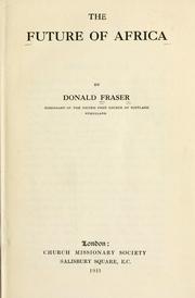 The future of Africa by Fraser, Donald