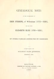 Cover of: Genealogical notes of the descendants of Eber Stebbins, of Wilbraham (1773-1826), and his wife Elizabeth Bliss (1781-1831) by Solomon Bliss Stebbins