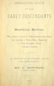 Cover of: Genealogical sketch of the descendants of Matthias Button | Button, A.