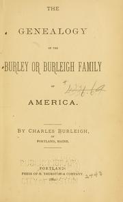 Cover of: genealogy of the Burley or Burleigh family of America.