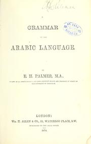 Cover of: A grammar of the Arabic language by Edward Henry Palmer