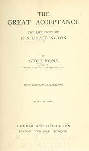 Cover of: great acceptance: the life story of F. N. Charrington