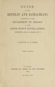 Cover of: Guide to the reptiles and batrachians exhibited in the Department of Zoology of the British Museum (Natural History)