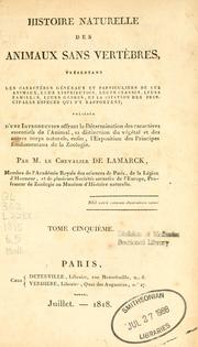 Cover of: Histoire naturelle des animaux sans vertèbres ... by Jean Baptiste Pierre Antoine de Monet de Lamarck