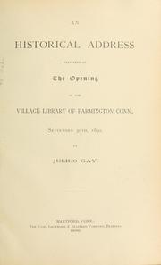 Cover of: Historical pamphlets, Julius Gay, Farmington by 