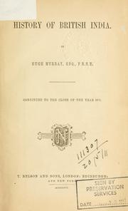 Cover of: History of British India: continued to the close of the year 1854.
