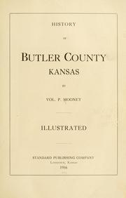 Cover of: History of Butler County Kansas by Vol. P. Mooney