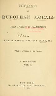 Cover of: History of European morals, from Augustus to Charlemagne by William Edward Hartpole Lecky