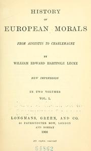 Cover of: History of European morals from Augustus to Charlemagne by William Edward Hartpole Lecky