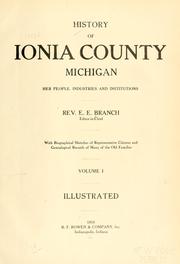 Cover of: History of Ionia County, Michigan by Elam E. Branch