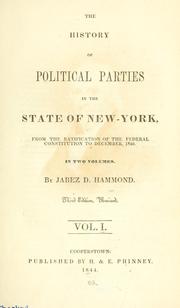 Cover of: history of political parties in the state of New-York: from the ratification of the Federal Constitution to December, 1840 ...