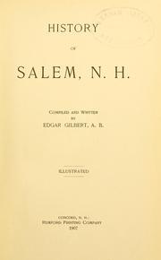Cover of: History of Salem, N.H. by Edgar Gilbert
