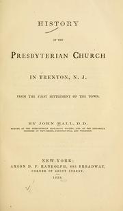 Cover of: History of the Presbyterian Church in Trenton, N. J.: from the first settlement of the town
