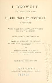 Cover of: I. Beówulf: an Anglo-Saxon poem.: II. The fight at Finnsburh: a fragment