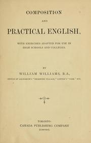 Cover of: Composition and practical english: with exercises adapted for use in high schools and colleges