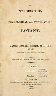 Cover of: An introduction to physiological and systematical botany. by Sir James Edward Smith