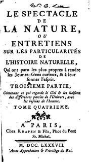 Cover of: Le spectacle de la nature, ou Entretiens sur les particularités de l'histoire naturelle, qui ont ... by Noël Antoine Pluche