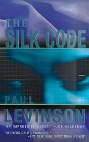 Cover of: The Silk Code (Phil D'Amato) by Paul Levinson