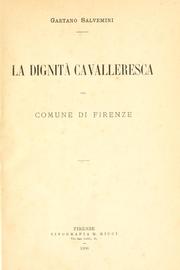 Cover of: dignità cavalleresca nel comune di Firenze.