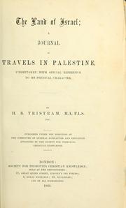 Cover of: land of Israel: a journal of travels in Palestine, undertaken with special reference to its physical character.