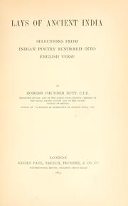 Cover of: Lays of ancient India by Romesh Chunder Dutt