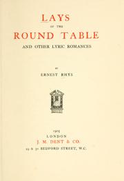 Cover of: Lays of the round table by Ernest Rhys