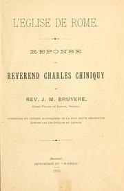 Cover of: L' Eglise de Rome. by Charles Paschal Telesphore Chiniquy