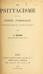Cover of: Le psittacisme et la pensée symbolique: psychologie du nominalisme.