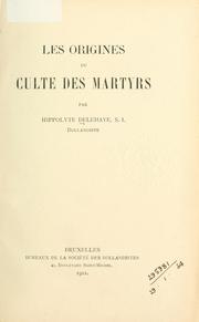 Cover of: origines du culte des martyrs.