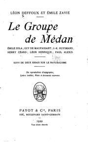 Le groupe de Médan by Léon Louis Deffoux , Léon Deffoux, Émile Zavie