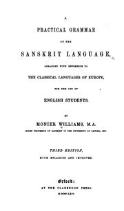 Cover of: A Practical Grammar of the Sanskrit Language: Arranged with Reference to the Classical Languages ...