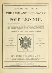 The life and life-work of Pope Leo XIII by James J. McGovern